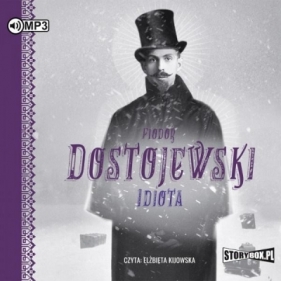 Idiota. Audiobook - Fiodor Dostojewski