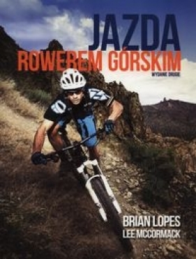 Jazda rowerem górskim - Brian Lopes, Lee McCormack