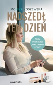 Nadszedł ten dzień - Monika Koszewska