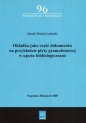 Okładka jako część dokumentu na przykładzie płyty gramofonowej w ujęciu bibliologicznym - Jakub Maciej Łubacki