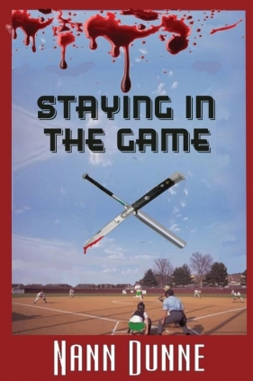 Staying in the Game - Dunne Nann