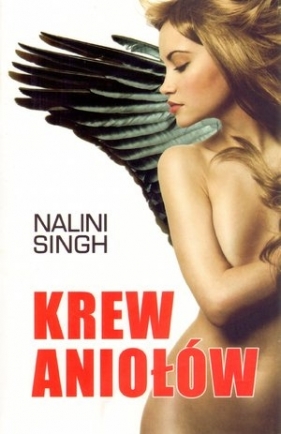 Krew Aniołów - Nalini Singh