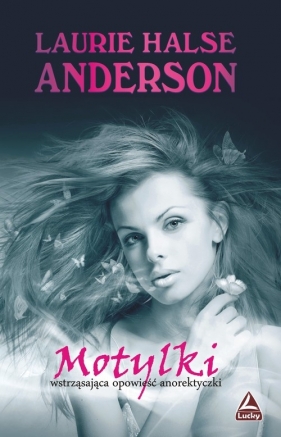 Motylki - Anderson Halse Laurie