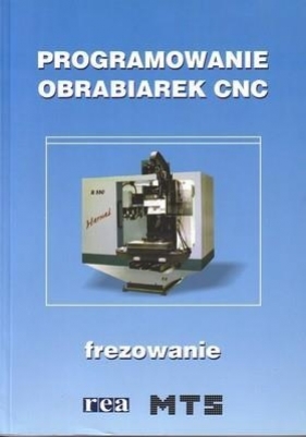 Programowanie obrabiarek CNC Frezowanie