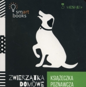 Zwierzątka domowe Książeczka poznawcza