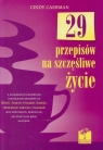 29 przepisów na szczęśliwe życie  Cashman Cindy