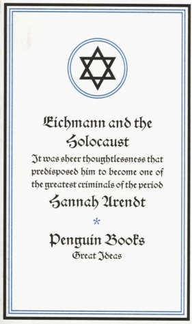 Eichmann and the Holocaust - Arendt Hannah