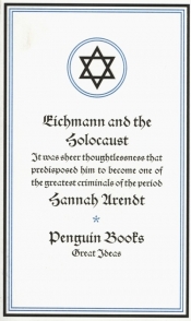 Eichmann and the Holocaust