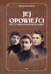 Jej opowieści - Kapsa Jarosław
