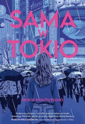 Sama w Tokio - Marie Machytková