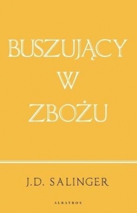 Buszujący w zbożu (wydanie jubileuszowe) (Uszkodzona okładka) - J.D. Salinger
