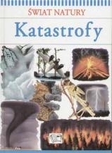 Świat natury. Katastrofy