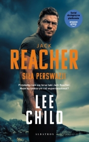 Jack Reacher. Tom 7. Siła perswazji (wydanie serialowe) - Lee Child