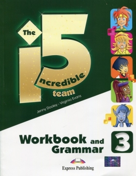 The Incredible 5 Team 3 Workbook and Grammar+Digibook - Dooley Jenny, Evans Virginia
