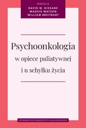 Psychoonkologia w opiece paliatywnej i u schyłku życia