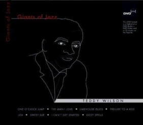 Giants Of Jazz. Teddy Wilson CD - Opracowanie zbiorowe