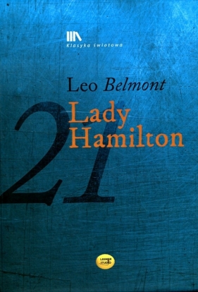 Lady Hamilton Ostatnia miłość lorda Nelson - Belmont Leo
