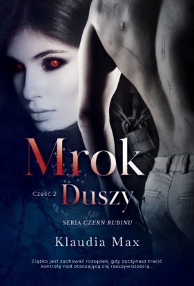 Mrok duszy. Część 2 - Klaudia Max