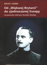 Od ?Większej Brytanii? do zjednoczonej Europy Faszystowska doktryna Maciej Cesarz