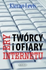 Twórcy i ofiary ery internetu