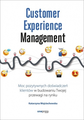 Customer Experience Management - Wojciechowska Katarzyna 