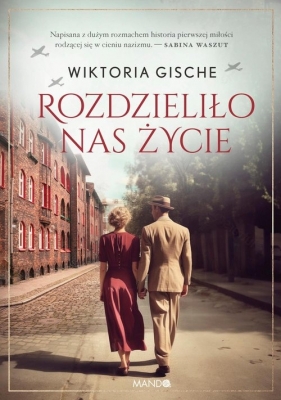 Rozdzieliło nas życie - Gische Wiktoria