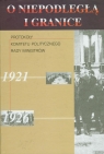 O niepodległą i granice Tom 5 Protokoły Komitetu Politycznego Rady