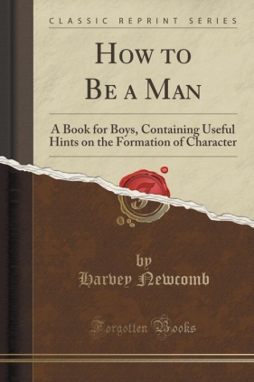 How to Be a Man - Newcomb Harvey