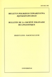 Biuletyn Polskiego Towarzystwa Językoznawczego. Zeszyt LXVII - Opracowanie zbiorowe
