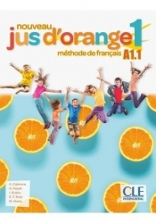 Jus d'orange nouveau 1 A1.1 podręcznik + DVD ROM - Adrian Cabrera, Adrien Payet, Isabel Rubio, Emilio Ruiz