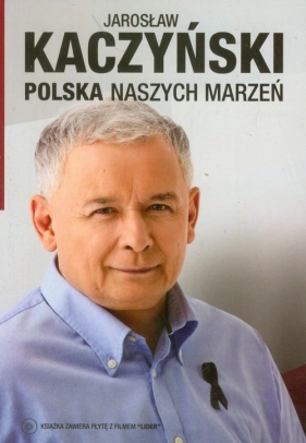 Polska naszych marzeń z płytą DVD - Kaczyński Jarosław