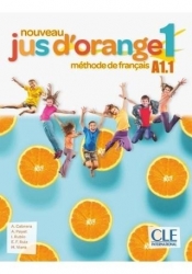 Jus d'orange nouveau 1 A1.1 podręcznik + DVD ROM - Payet Adrien, Emili, Rubio Isabel, Cabrera Adrian