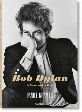 Bob Dylan A Year and A Day - Daniel Kramer