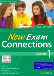 New Exam Connections 1 Starter Student's Book 2 w 1 - Kętla Dariusz, Joanna Spencer-Kępczyńska, Pye Diana