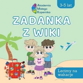 Zadanka z Wiki. Lecimy na wakacje - Opracowanie zbiorowe