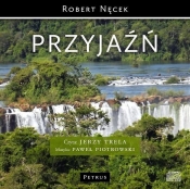 Przyjaźń (Audiobook) - Nęcek Robert, Trela Jerzy, Piotrowski Paweł