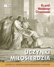 Uczynki Miłosierdzia - ks. prof. Chrostowski Waldemar