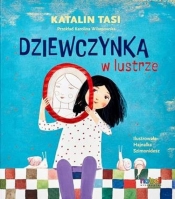 Dziewczynka w lustrze tw. - Katalina Tasi