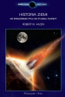 Historia Ziemi. Od gwiezdnego pyłu do żyjącej... Robert M. Hazen