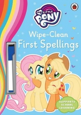My Little Pony Wipe-Clean First Spellings - Ladybird