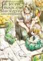 Jak leczyć magiczne stworzenia. Dziennik medycyny magicznej #2 - Kaziya