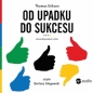 Od upadku do sukcesu (Uszkodzone opakowanie) - Thomas Erikson