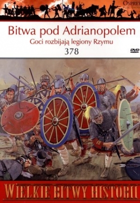 Wielkie Bitwy Historii. Bitwa pod Adrianopolem 378 + DVD - Simon MacDowall