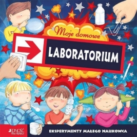 Moje domowe laboratorium - Paula Navarro, Ángels Jiménez