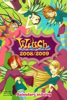 Witch Kalendarz szkolny 2008 - 2009 - Wielądek Agnieszka