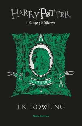 Harry Potter i Książę Półkrwi (Slytherin) - J.K. Rowling