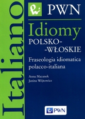 Idiomy polsko-włoskie - Wójtowicz Janina