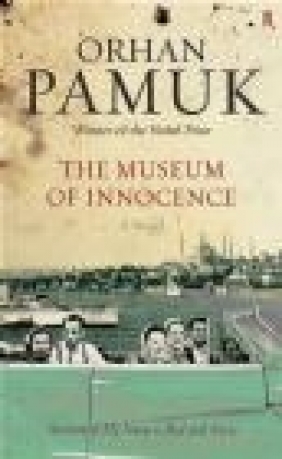 Museum of Innocence Orhan Pamuk, O. Pamuk