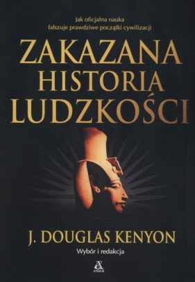 Zakazana historia ludzkości - Kenyon Douglas J.
