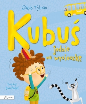 Kubuś jedzie na wycieczkę - Jakub Tylman